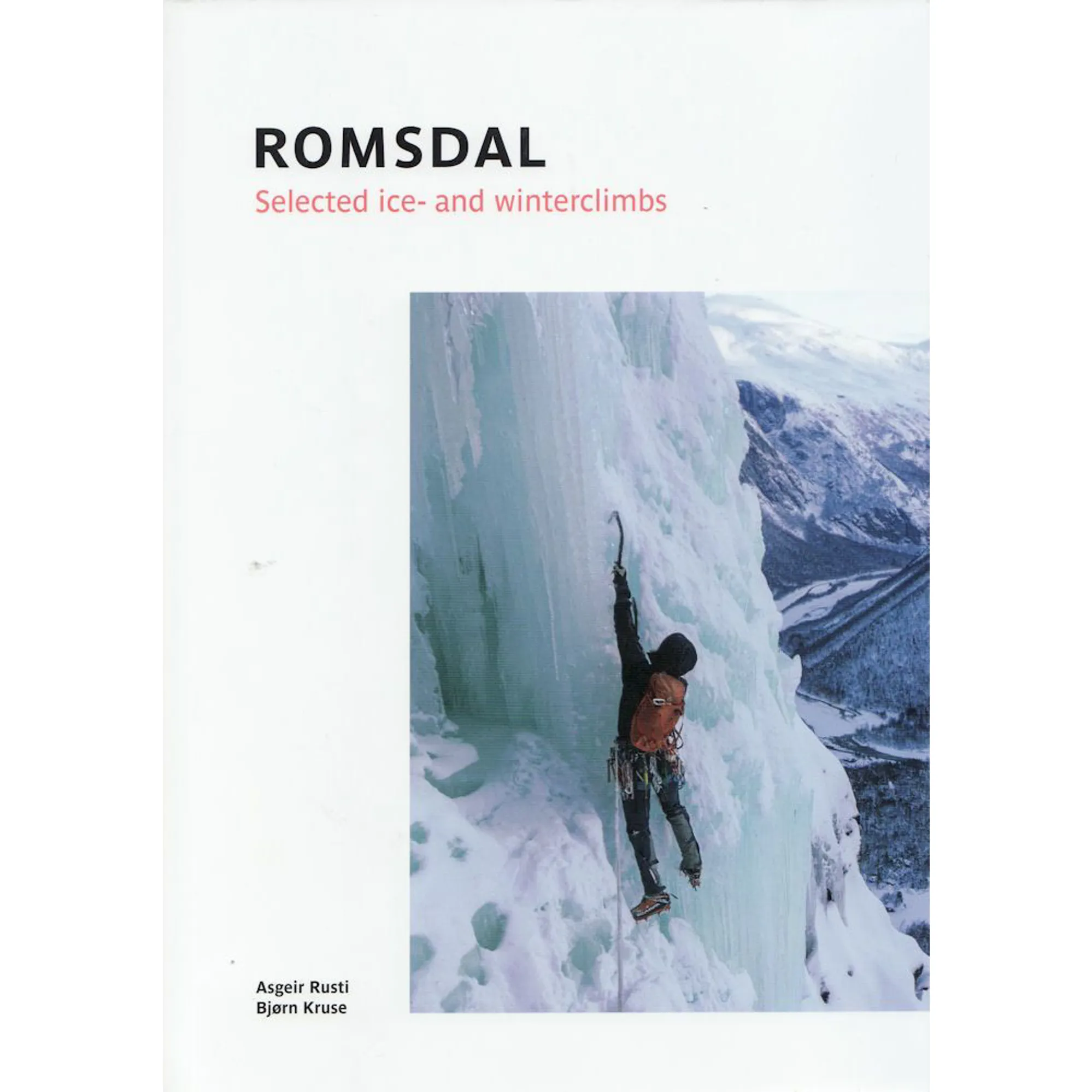 Romsdal - Selected Ice and Winter Climbs